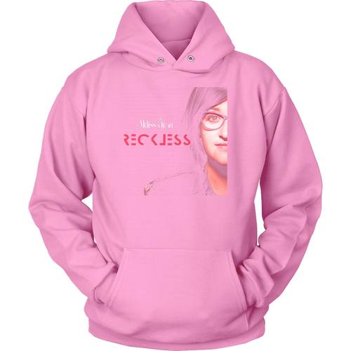 Melissa Jean Reckless Hoodie